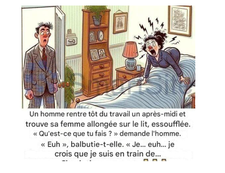 Un jour, il a trouvé sa femme au lit !!!